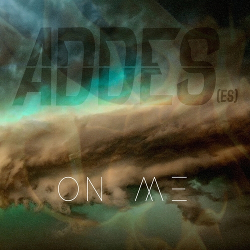 Addes (ES) - On Me [ADD002]